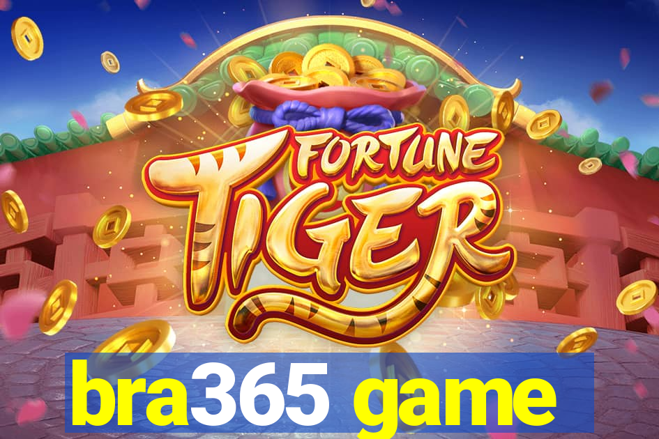 bra365 game